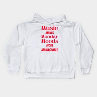 Music makes Monday moods more manageable in Red Kids Hoodie